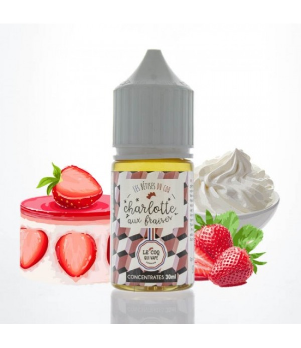 CONCENTRE CHARLOTTE AUX FRAISES 30ML LE COQ QUI VA...